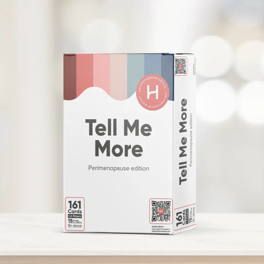 Rediscover Connection with Tell Me More: Perimenopause Edition Tell Me More